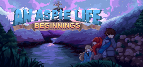 An Aspie Life Beginnings
