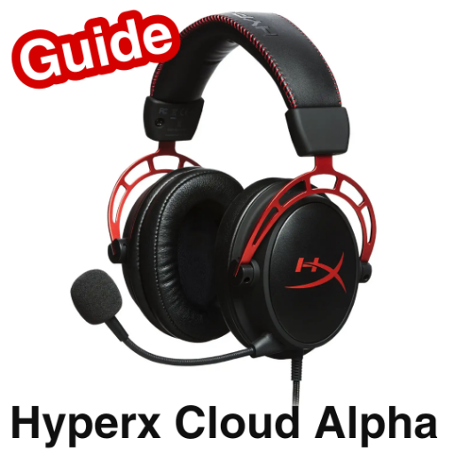 Hyperx Cloud Alpha Guide