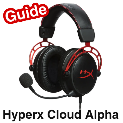 Hyperx Cloud Alpha Guide