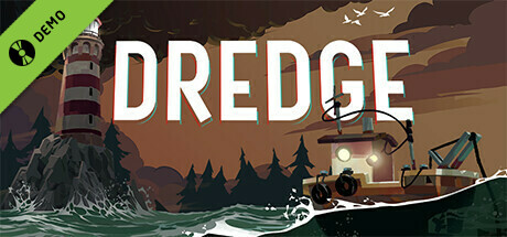 Dredge Demo