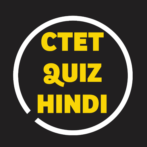 CTET QUIZ HINDI - 10,000 CTET 