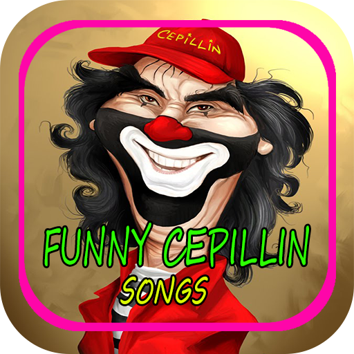 FUNNY CEPILLIN SONG