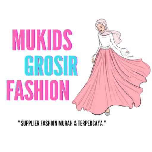 Mukids Grosir Fashion - Suppli