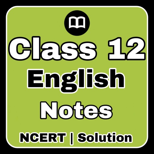 12th Class English NCERT Notes