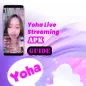 YOHA Live Streaming Apk:Guide