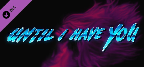 Until I Have You OST