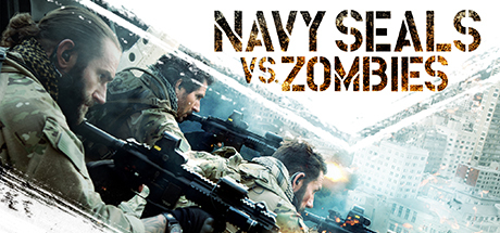 Navy Seals vs Zombies