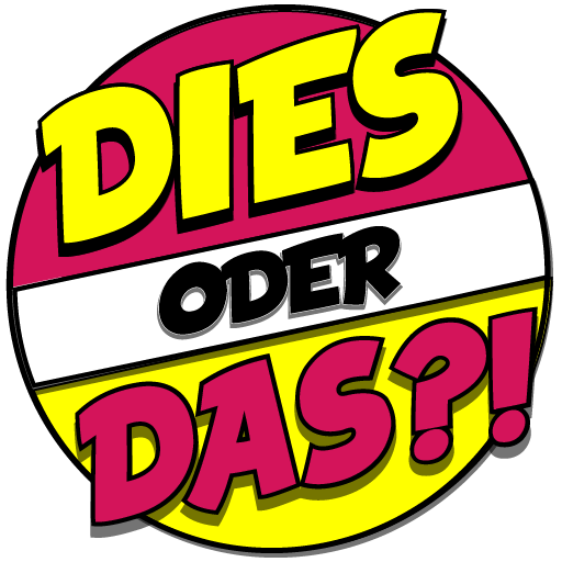 Dies oder Das