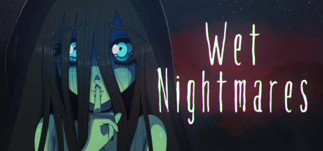 Wet Nightmares