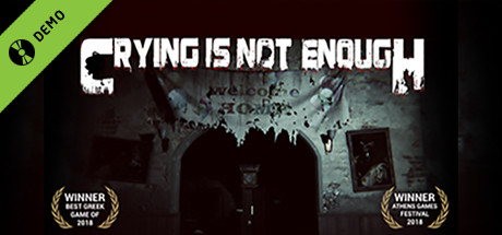 Crying is not Enough Demo