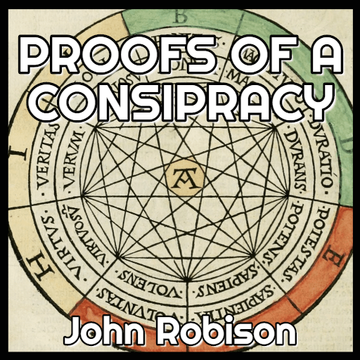 Proofs of a Conspiracy - John Robison