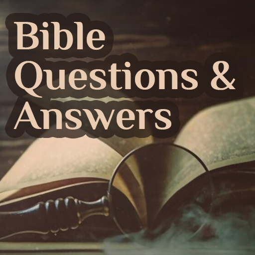 Bible Questions and Answers