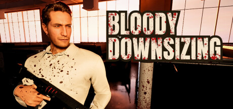 Bloody Downsizing