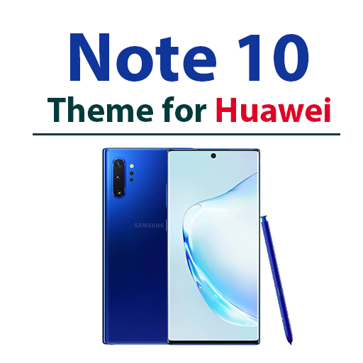 Note 10 Theme for Huawei / Honor