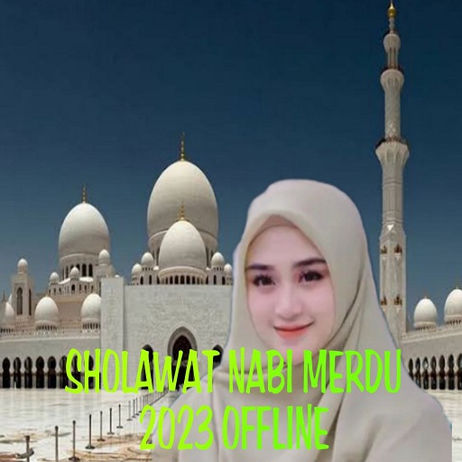 Sholawat Nabi Merdu 2023 Offln