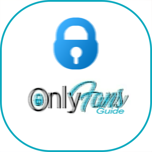 OnlyFans App - OnlyFans Guide