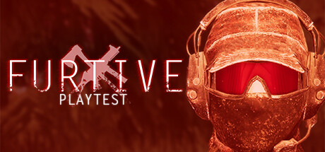 FURTIVE Playtest