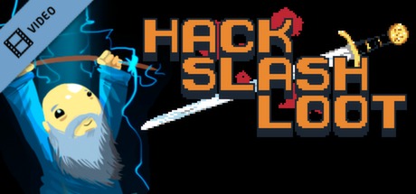 Hack Slash and Loot Trailer