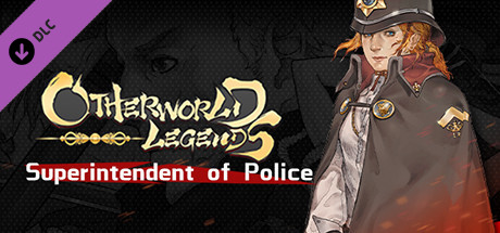 Otherowrld Legends - Skin : Superintendent of Police
