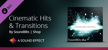 Sound FX: Cinematic Hits and Transitions