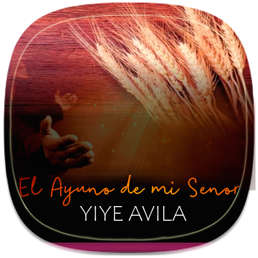 El ayuno del señor Yiye Ávila