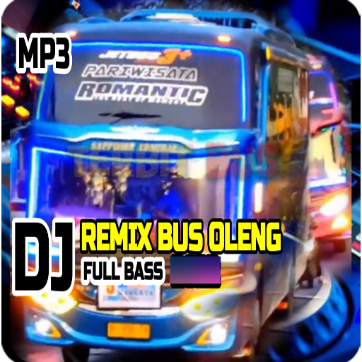 DJ Bus Oleng Full Bass 2023