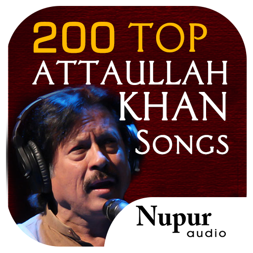 200 Top Attaullah Khan Songs