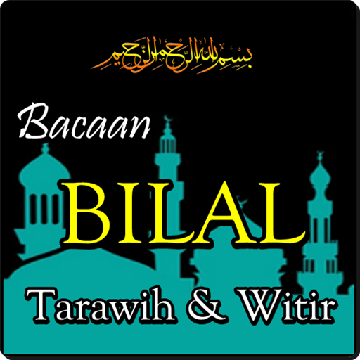 BACAAN BILAL TARAWIH DAN WITIR