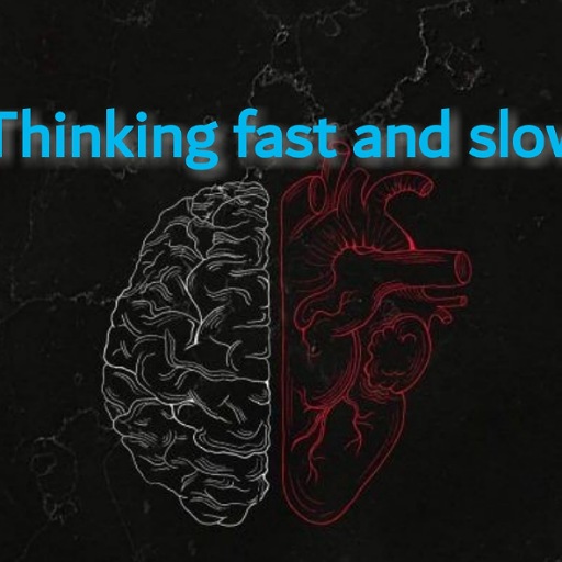 Thinking . Fast . And . slow