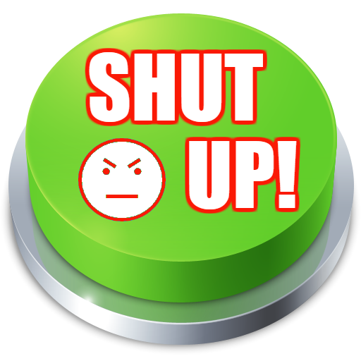 Shut Up Sound Button