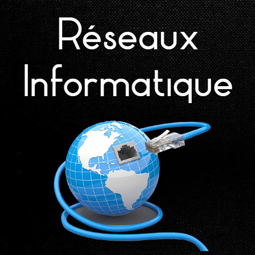 Cours Réseaux Informatiques