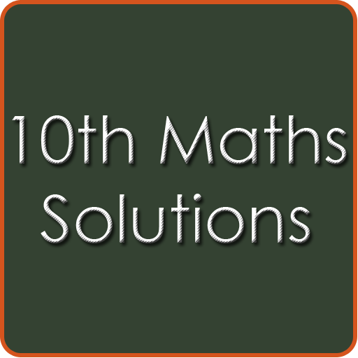 10th Class Maths Solution CBSE