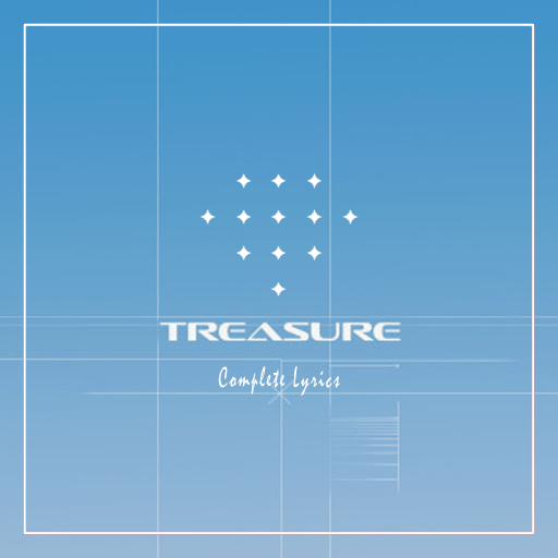 TREASURE Lyrics (Offline)