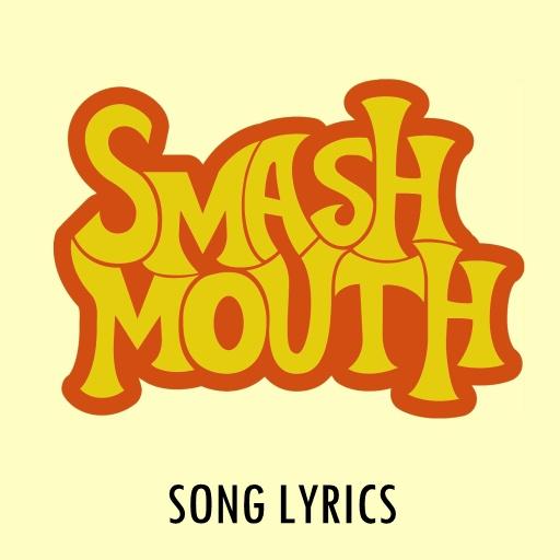 Smash Mouth Lyrics