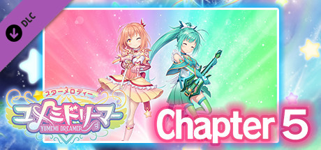 Star Melody Yumemi Dreamer - Chapter 5