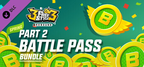 3on3 FreeStyle - Battle Pass 2023 Spring Bundle Part 2