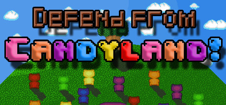 Defend from Candyland!