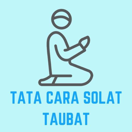 Tata Cara Solat Taubat