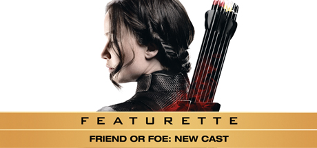 The Hunger Games: Catching Fire: Friend or Foe: New Cast