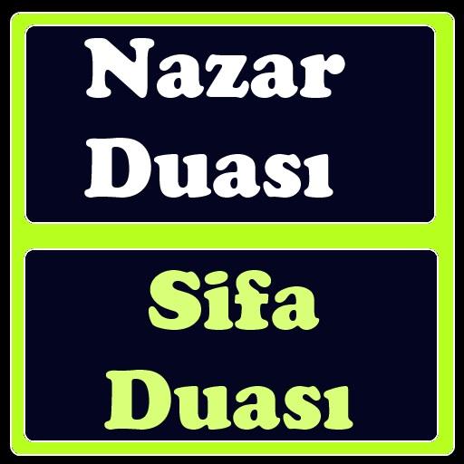 Nazar Duası Şifa Duası