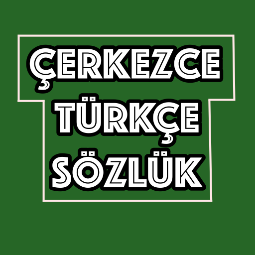 Çerkezce-Türkçe Sözlük