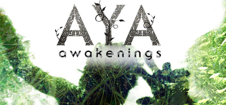 Aya: Awakenings