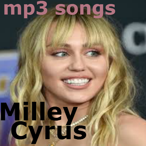 Miley Cyrus Songs