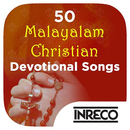 50 Malayalam Christian Songs