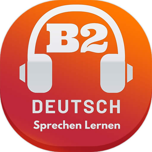 Deutsch B2 Sprechen Lernen: Le