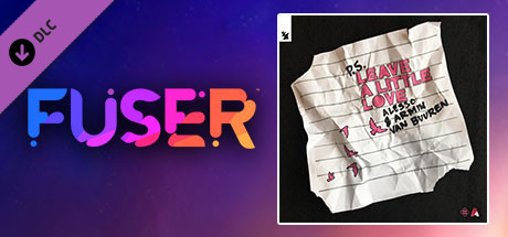 FUSER™ - Alesso & Armin van Buuren - "Leave A Little Love"
