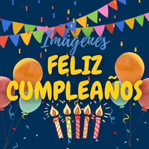 Imágenes de Feliz Cumpleaños