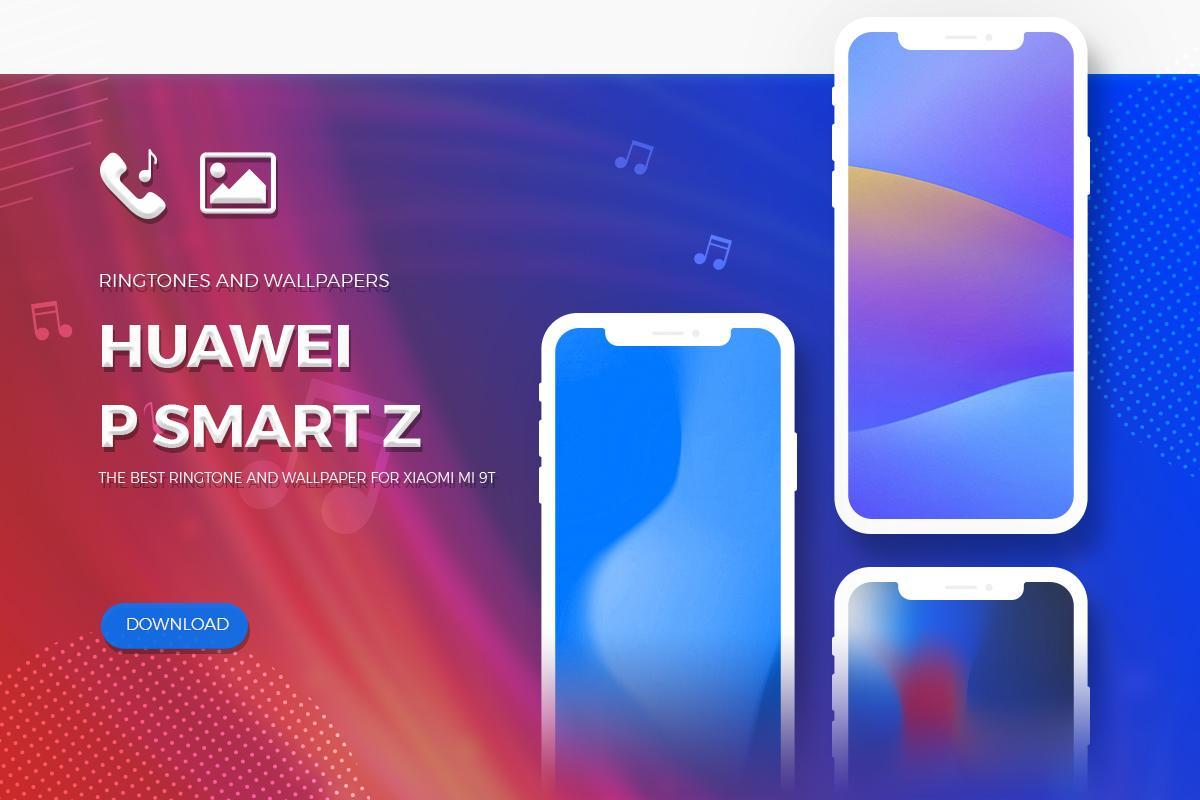 在電腦上下載Ringtones - Wallpapers for Huawei P Smart Z | GameLoop官方網站