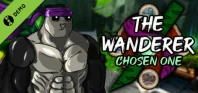 The Wanderer: Chosen One Demo