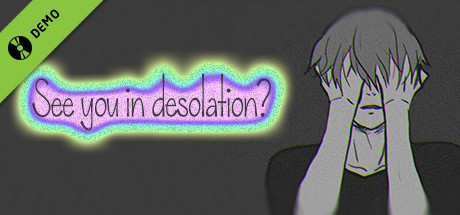 See You In Desolation? Demo